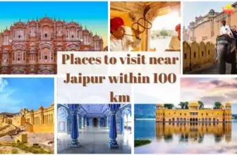 Places to visit near Jaipur within 100 km